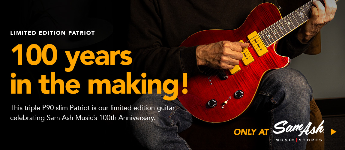 limit edition patriot guitars, 100th anniversary of Sam Ash Music